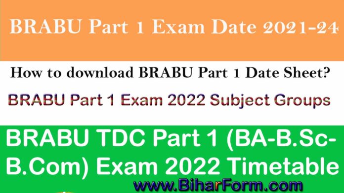 BRABU Part 1 Exam Date 2021-24